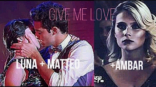 Luna U0026 Matteo mbar  Give Me Love