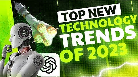 Trending Technology of 2023 | Unlock The Future ?