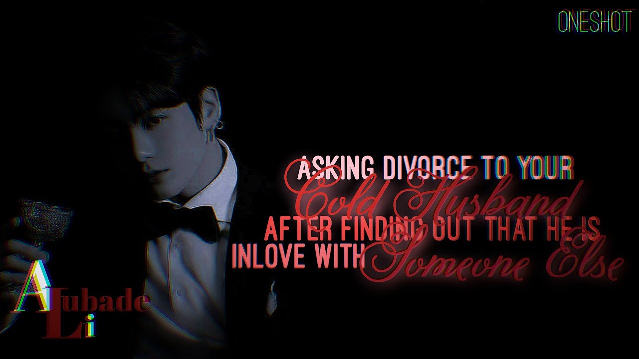 '𝖠𝗌𝗄𝗂𝗇𝗀 𝗒𝗈𝗎𝗋 𝖼𝗈𝗅𝖽 𝗁𝗎𝗌𝖻𝖺𝗇𝖽 𝖽𝗂𝗏𝗈𝗋𝖼𝖾 𝖺𝖿𝗍𝖾𝗋 𝖿𝗂𝗇𝖽𝗂𝗇𝗀 𝗈𝗎𝗍 𝗍𝗁𝖺𝗍 𝗁𝖾 𝗂𝗌 𝗂𝗇 𝗅𝗈𝗏𝖾 𝗐𝗂𝗍𝗁 𝗌𝗈𝗆𝖾𝗈𝗇𝖾 𝖾𝗅𝗌𝖾'