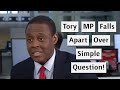 Tory MP Falls Apart Over Simple Question About Taxes!