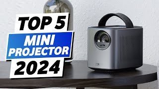 Top 5 - Best Mini Projector 2024