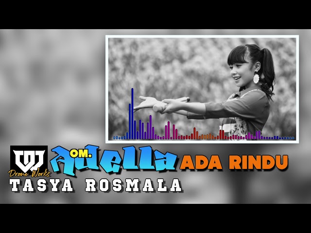 TASYA ROSMALA - ADA RINDU - OM.ADELLA class=