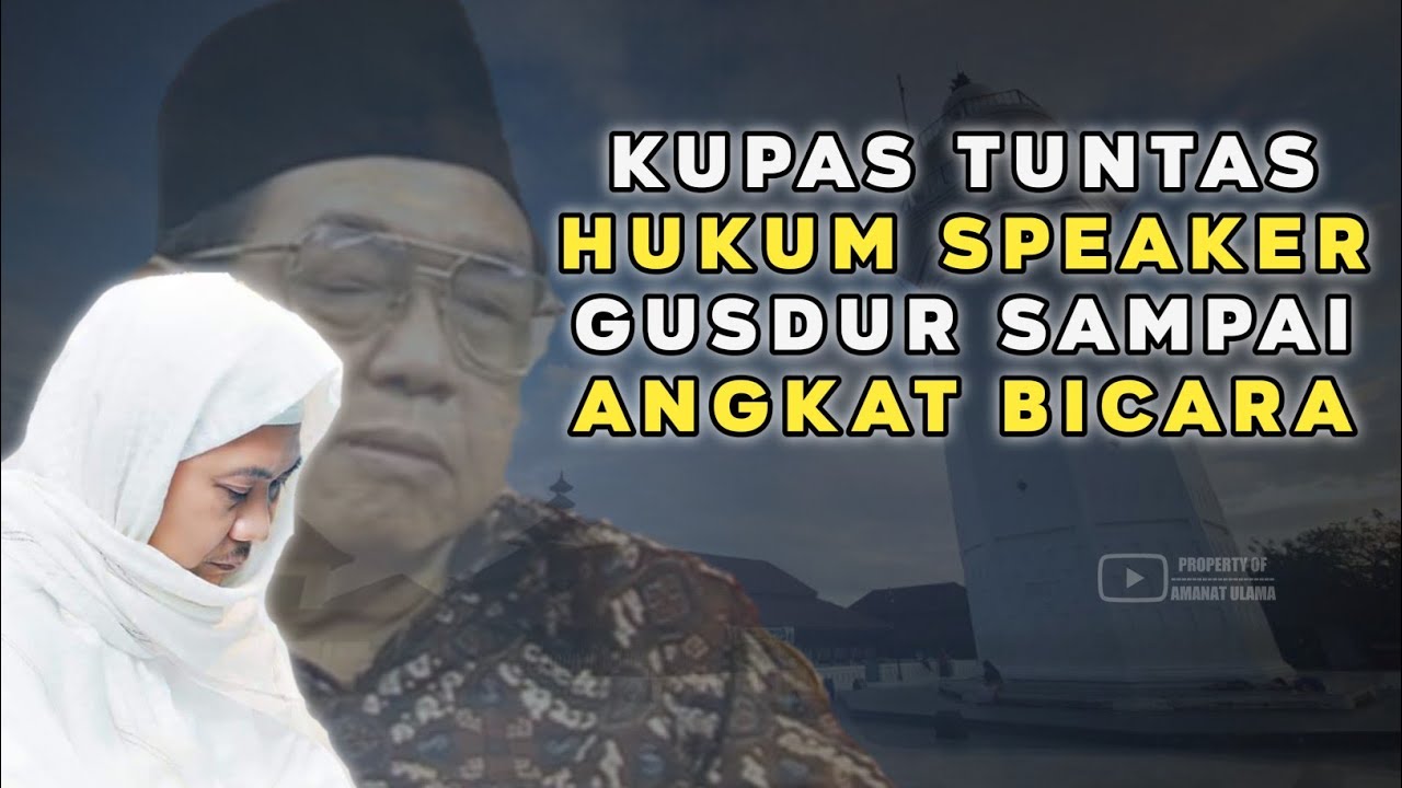 KUPAS TUNTAS HUKUM SPEAKER - ABUYA UCI TURTUSI
