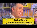 Los duros momentos por los que pasó Carlos Calero en su vida