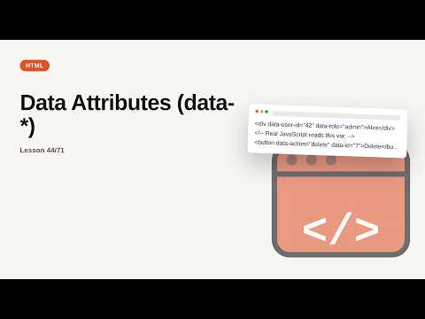 HTML Series: Data Attributes (data-*)