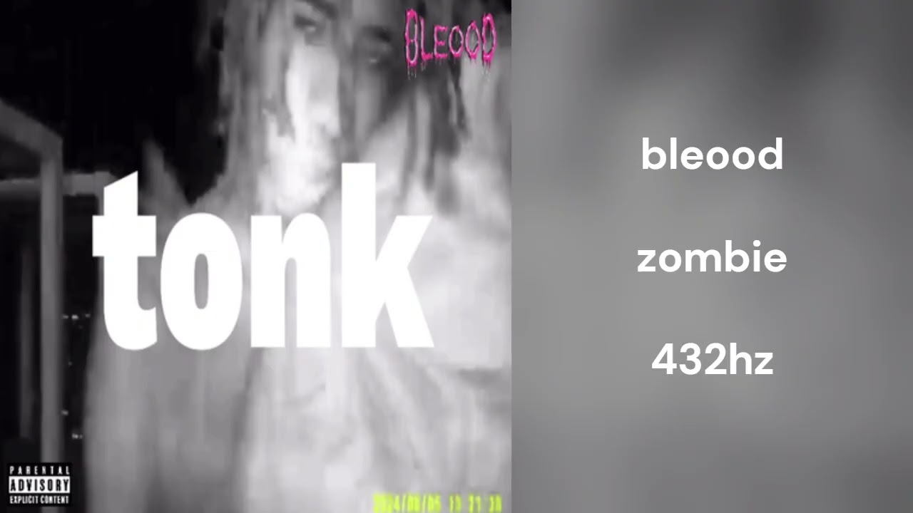 Watch bleood - zombie (432hz) on YouTube Watch bleood - zombie (432hz) on YouTube