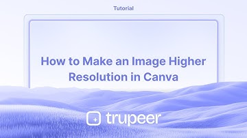 How to Make an Image Higher Resolution in Canva | Video made instantly with Trupeer.ai