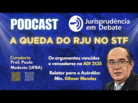 A Queda do RJU no STF: ADI 2135