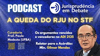 A Queda do RJU no STF: ADI 2135