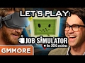 Let's Play: Job Simulator