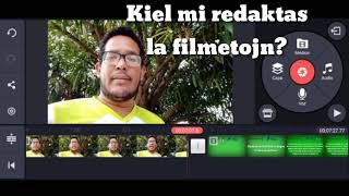 Kiel mi redaktas la filmetojn? #Esperanto #Venezuela #EsperantoLives #Kinemaster