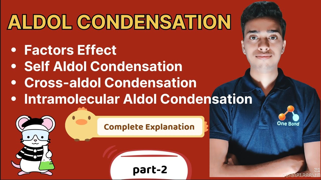 Aldol Condensation Reaction|Factors & Types (Self,Cross, Intramolecular) Explained with Examples|