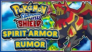Pokémon Sword & Shield - NEW Spirit Armor Rumor! Pokémon Sword & Shield - NEW Spirit Armor Rumor!