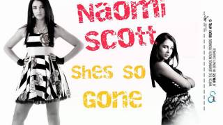 Naomi Scott - She's So Gone