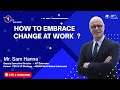 How to embrace change at work   sam hanna  ait extension