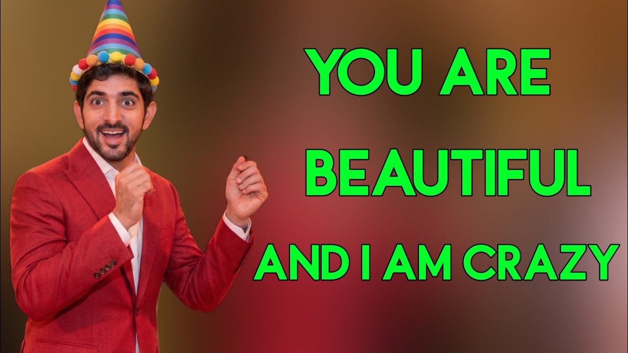 You are beautiful and I am crazy | Sheikh Hamdan Fazza Poetry | Tribute by Fazza Poems Studio