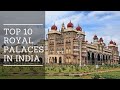 Top 10 royal palaces in india 