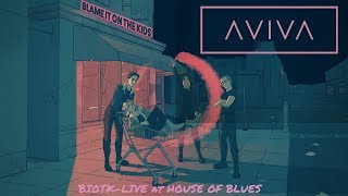 AViVA - BLAME IT ON THE KIDS LIVE (THE HOUSE OF BLUES SAN DIEGO) Resimi