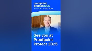 Proofpoint Protect 2025 | Cybersecurity