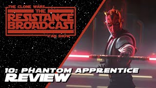 10: The Clone Wars Fan Show - Phantom Apprentice Review