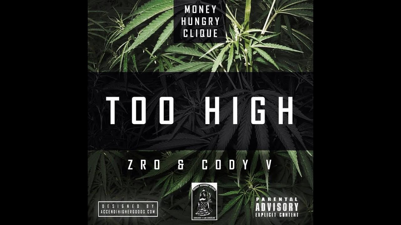 ZrO & Cody V. ~ " Too High " | Dir . by Scoot