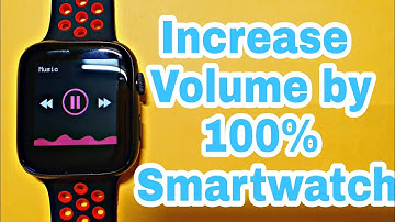 I Found How To Increase Volume In T55 Smartwatch | Increase Volume by 100% | T55 Smartwatch