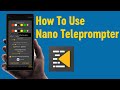 How to use nano teleprompter  the nettalker tips