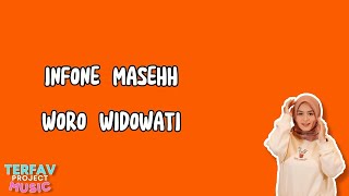 INFONE MASEH | WORO WIDOWATI (Lyric Version)