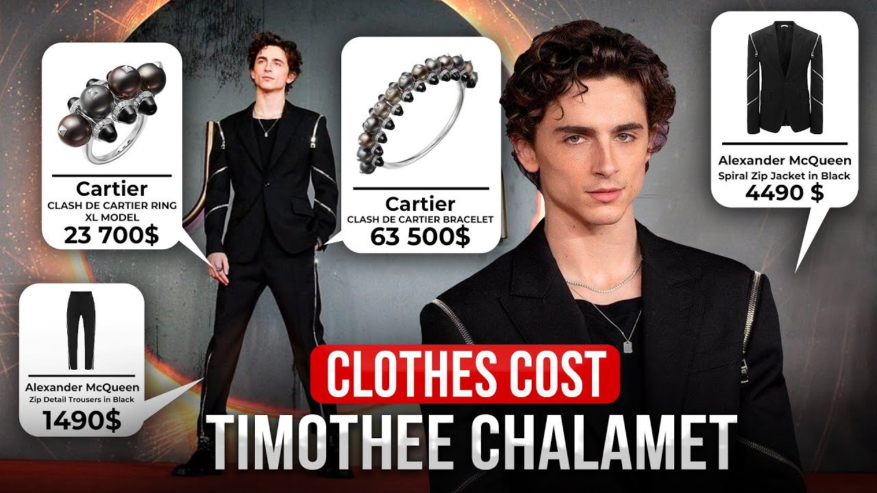 How much is Timothée Chalamet's clothes? Clothes for the price of