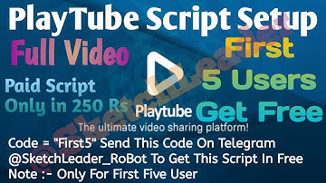 How to Install Playtube Script - The Ultimate Video Sharing Platform Hindi Tutorial || #SketchLeader