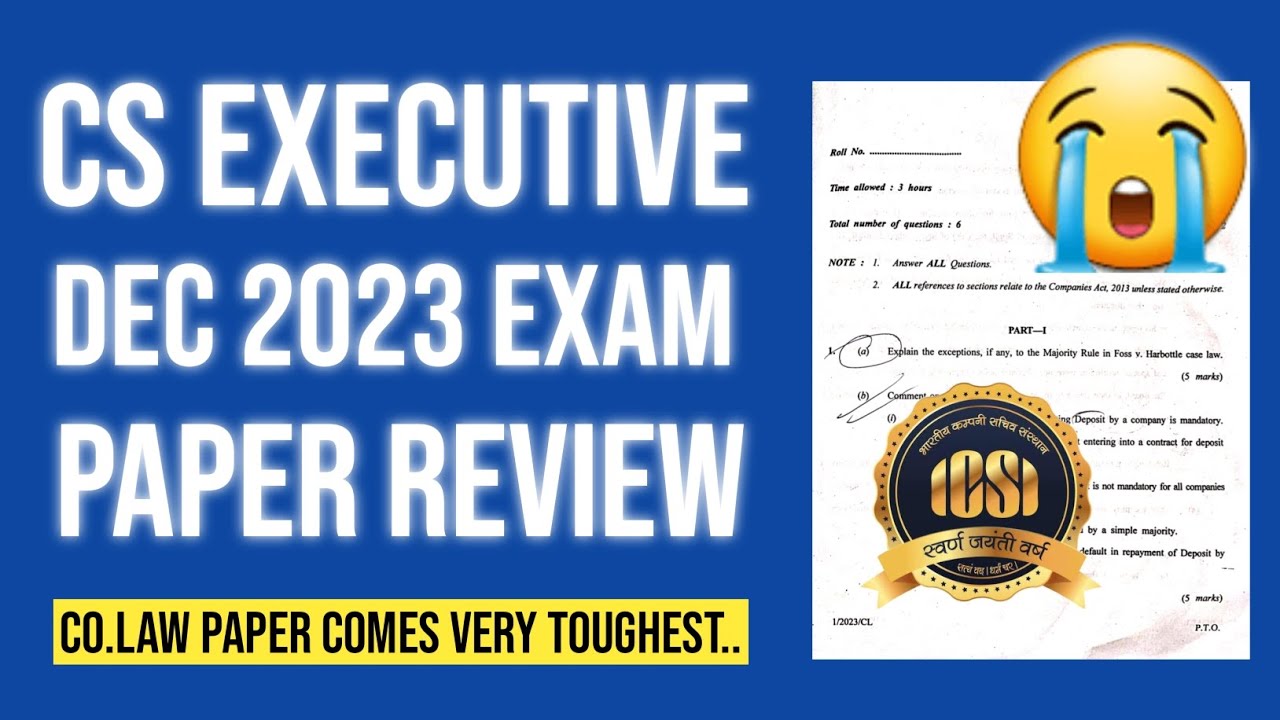 CS Executive Dec 2023 Company Law Paper Review | Today Co. Law Paper ...