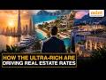 Top 3 Destinations Where The World's Ultra-Rich Are Buying Property In 2026 | Details