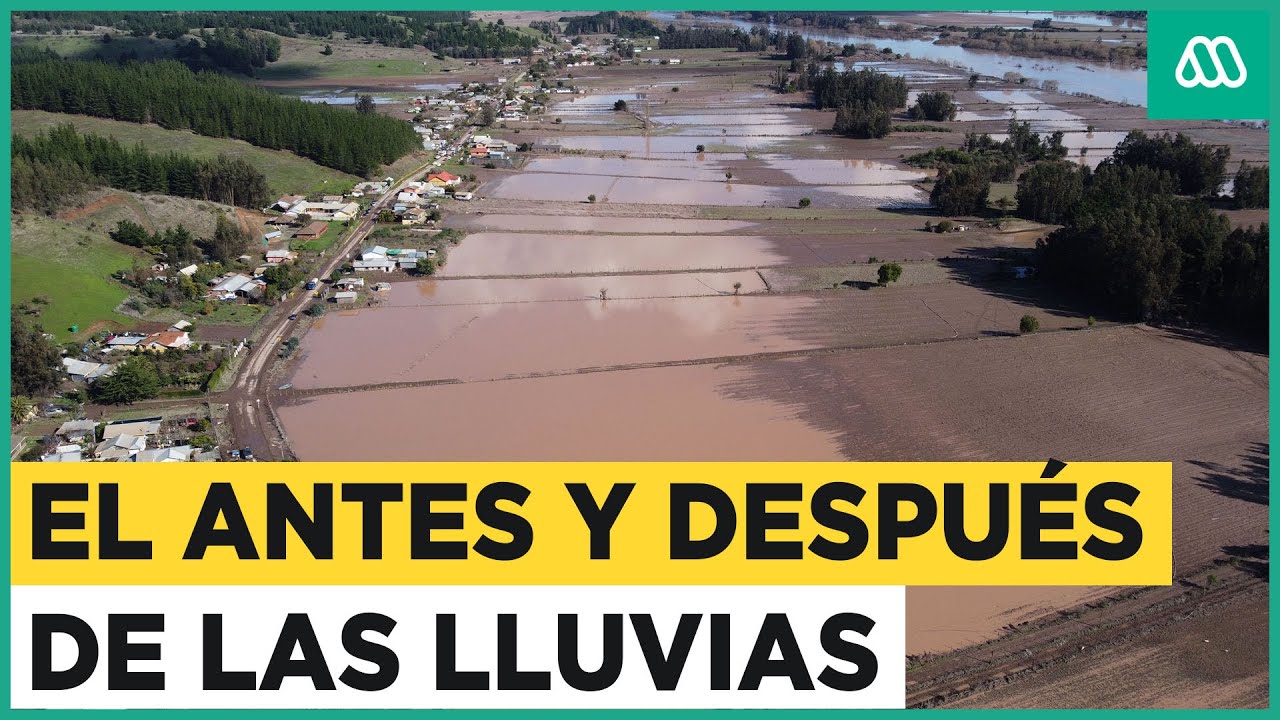 El antes y después de devastadoras lluvias en centro sur de Chile - YouTube