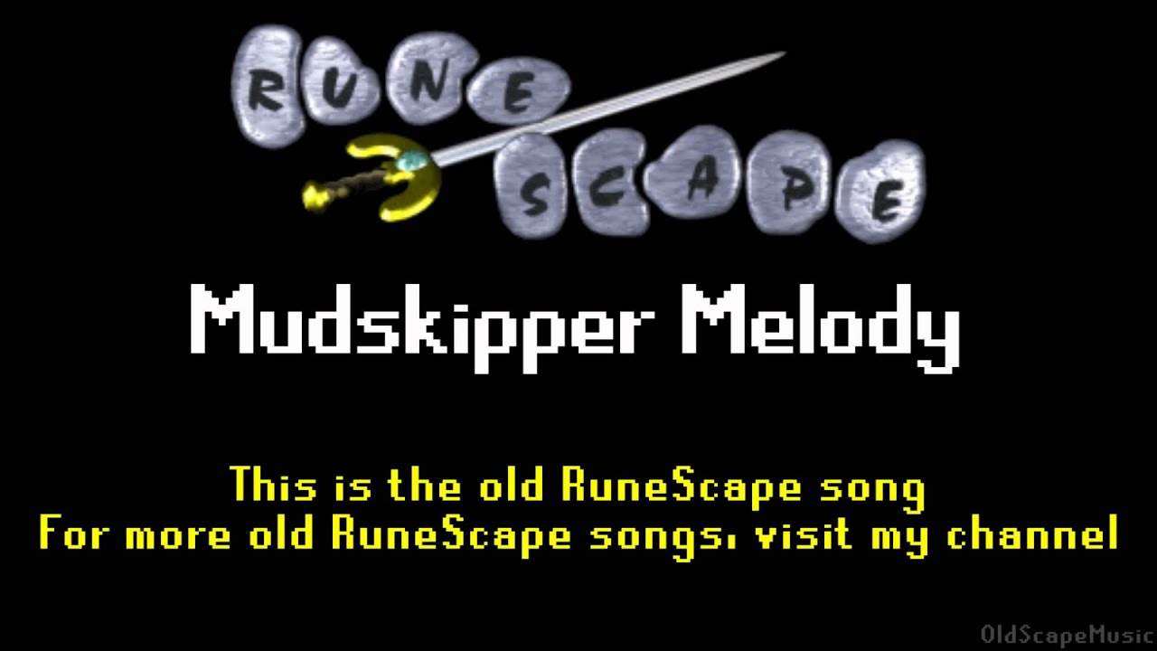Old RuneScape Soundtrack: Mudskipper Melody