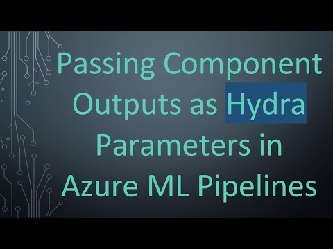 Passing Component Outputs as Hydra Parameters in Azure ML Pipelines