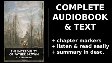 The Incredulity of Father Brown 💛 By G. K. Chesterton FULL Audiobook