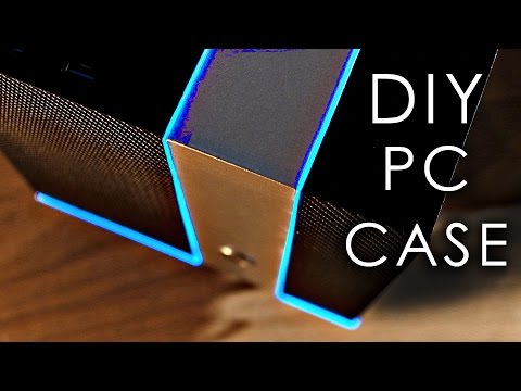 Build Your Own Pc Case From Scratch How To Guide Youtube