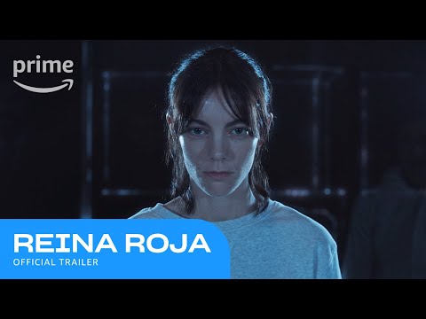 Reina Roja Official Trailer | Prime Video