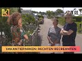 Recreanten versus commercie: Hoe staat het ervoor op de vakantieparken?
