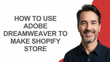 How to Use Adobe Dreamweaver to Make Shopify Store - KevinHowTo