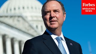 'The Secret Service Had Advance Information': Adam Schiff Reveals Texts Agents Sent Ahead Of Jan. 6