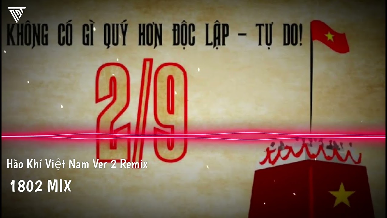 Hào Khí Việt Nam Ver 2 Remix - Trương Thuỳ Dương ft Quách Tĩnh || Nhạc Quốc Khánh 2/9