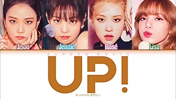 How Would BLACKPINK Sing ‘Up!’ By Kep1er (Color Coded Lyrics Eng/Rom/Han)