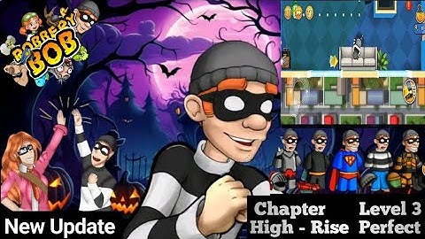 Robbery Bob: CHAPTER 6 - HIGH-RISE Level 3 , Gameplay iOS/Android Walkthrough