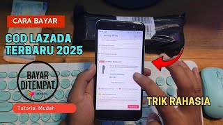 Cara Bayar COD Lazada Terbaru 2025: Gini Trik Rahasia Agar Belanja Jadi Lebih Mudah!