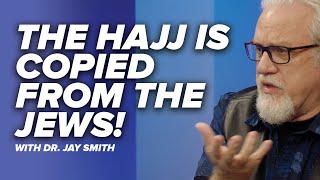 The Hajj is COPIED from the Jews! - Sources of Islam with Dr. Jay - Episode 22