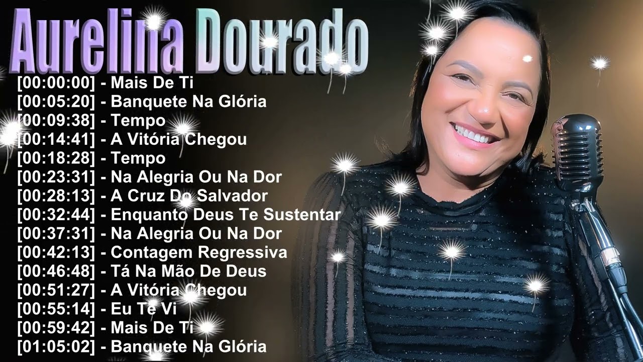 Aurelina Dourado 2026 – Grandes Sucessos Gospel | Adoração Pentecostal