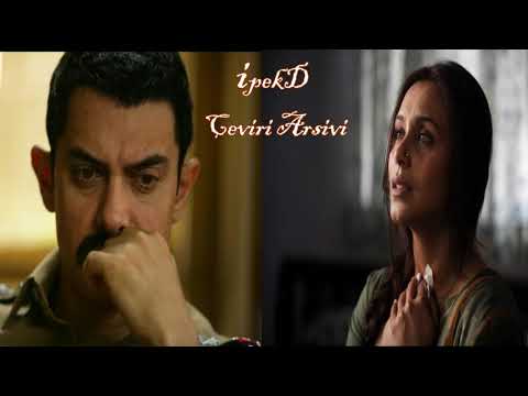 Laakh Duniya Kahe Türkçe Altyazılı - (Tum Yahi Ho) Aamir Khan - Rani  Talaash Kördüğüm Sev Yeter