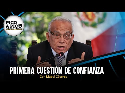 Primera cuestión de confianza | Pico a Pico con Mabel Cáceres