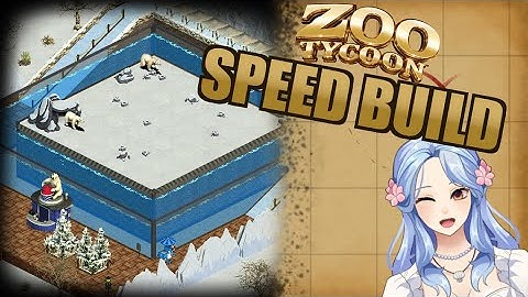 Zoo Tycoon Speed Build - Polar Bear